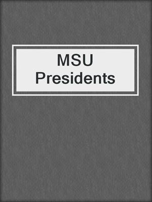 MSU Presidents