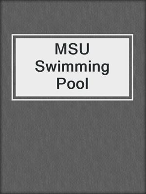 MSU Swimming Pool