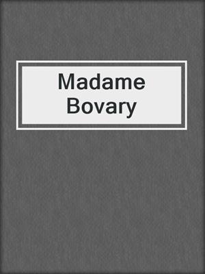 cover image of Madame Bovary