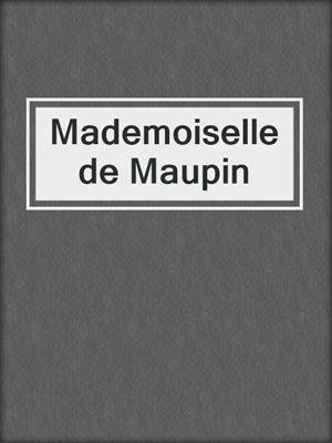 cover image of Mademoiselle de Maupin