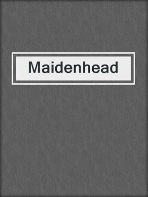cover image of Maidenhead