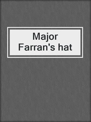 Major Farran's hat
