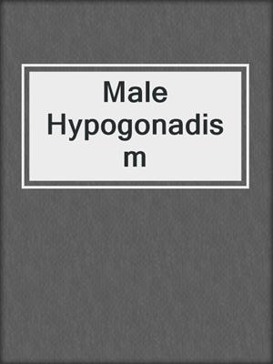 Male Hypogonadism