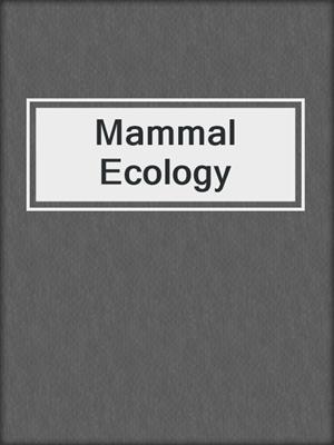 Mammal Ecology