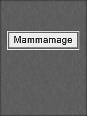 Mammamage