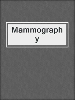Mammography