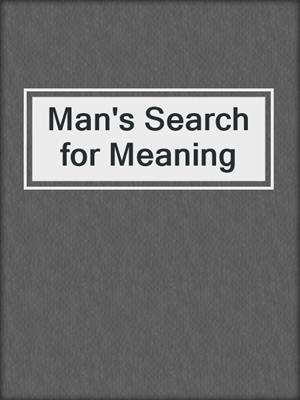 cover image of Man's Search for Meaning