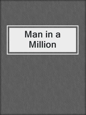 cover image of Man in a Million