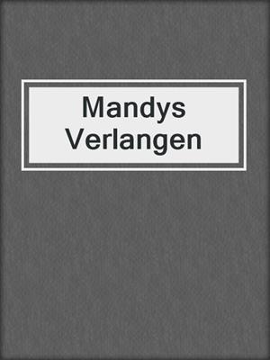 cover image of Mandys Verlangen