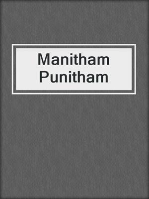 Manitham Punitham