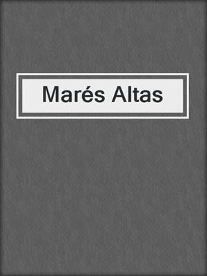 cover image of Marés Altas