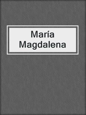 María Magdalena