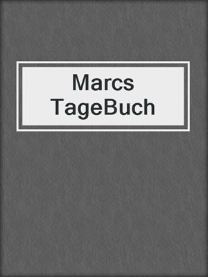 cover image of Marcs TageBuch