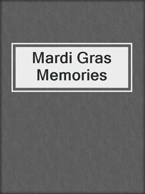 cover image of Mardi Gras Memories