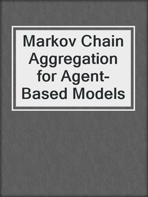 Markov Chain Aggregation for Agent-Based Models