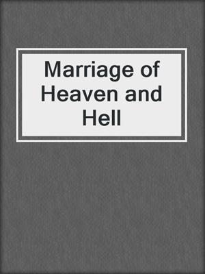 cover image of Marriage of Heaven and Hell