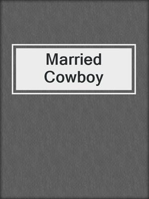 cover image of Married Cowboy