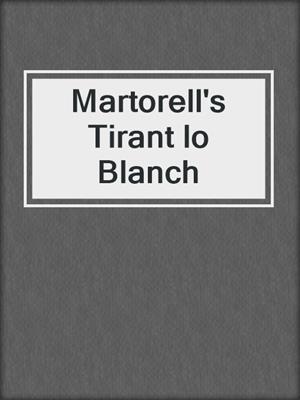 cover image of Martorell's Tirant lo Blanch