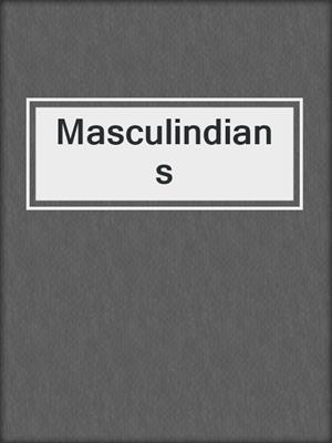 cover image of Masculindians