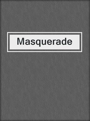 cover image of Masquerade