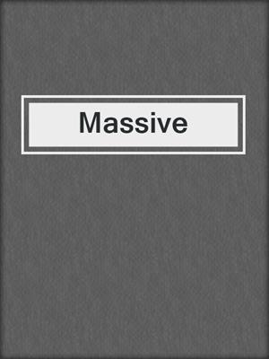 cover image of Massive