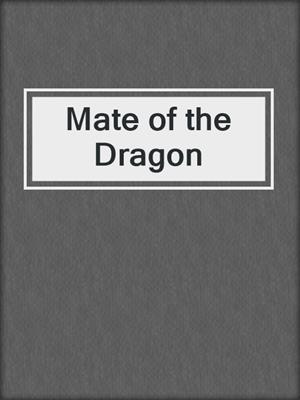 cover image of Mate of the Dragon