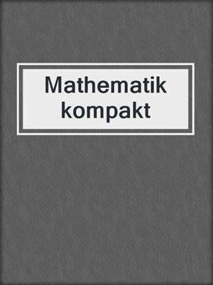 Mathematik kompakt