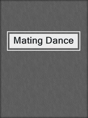 Mating Dance