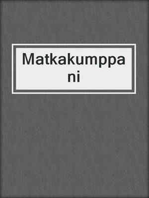 cover image of Matkakumppani