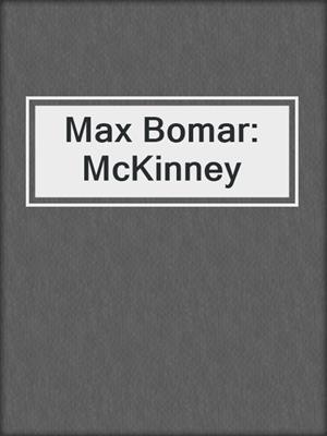 Max Bomar: McKinney