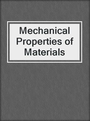 Mechanical Properties of Materials