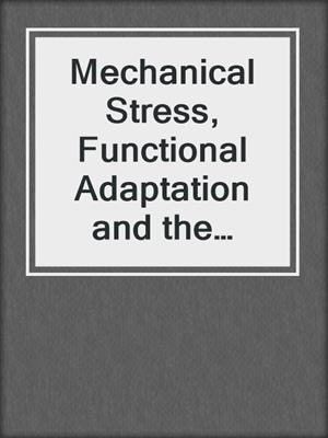 Mechanical Stress, Functional Adaptation and the Variation Structure of the Human Femur Diaphysis