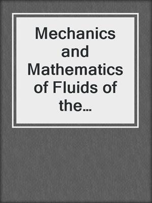 Mechanics and Mathematics of Fluids of the Differential Type