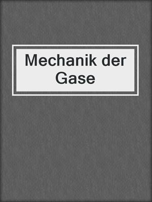 Mechanik der Gase