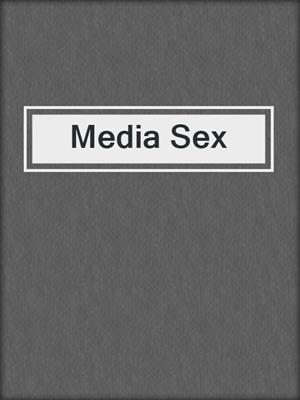 cover image of Media Sex