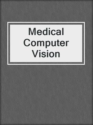 Medical Computer Vision