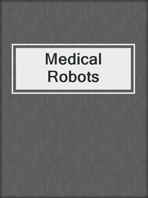 Medical Robots