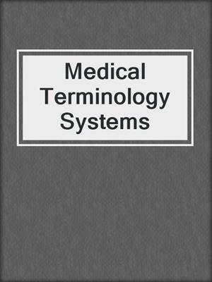 Medical Terminology Systems