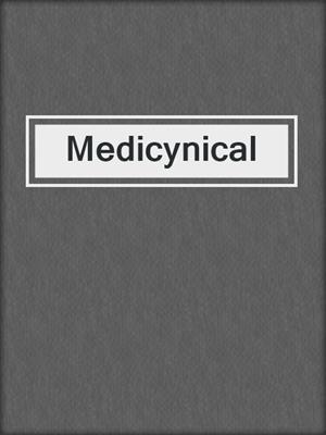 Medicynical