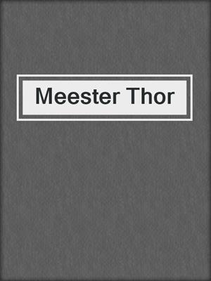 cover image of Meester Thor