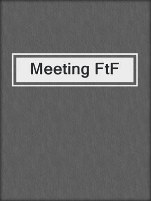 Meeting FtF