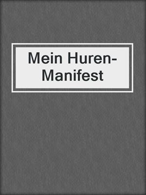 cover image of Mein Huren-Manifest
