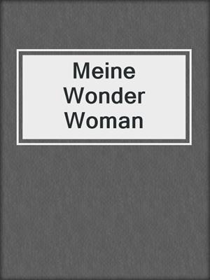 cover image of Meine Wonder Woman