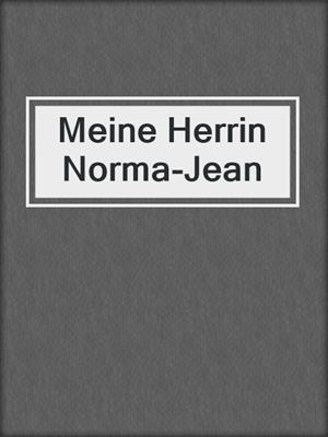 cover image of Meine Herrin Norma-Jean