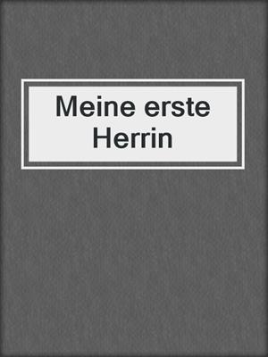 cover image of Meine erste Herrin