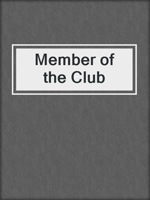 cover image of Member of the Club