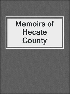 Memoirs of Hecate County