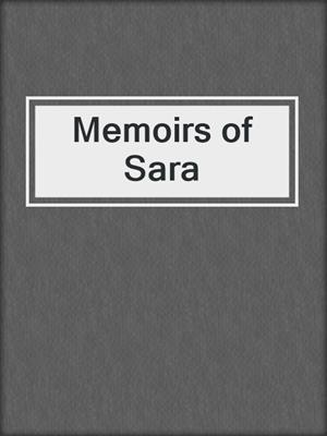 cover image of Memoirs of Sara