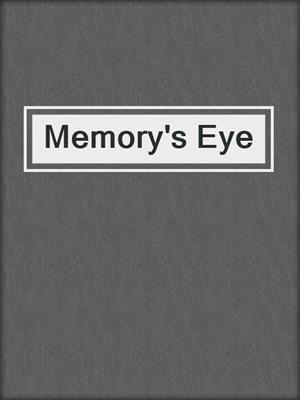 cover image of Memory's Eye