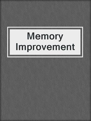 Memory Improvement